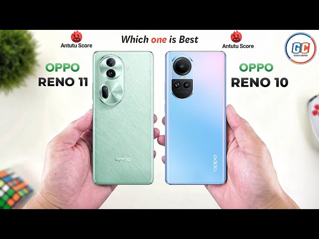 OPPO Reno 11 Vs OPPO Reno 10 | Full comparison ⚡ Which one is Best?