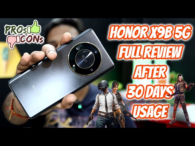 Honor X9b 5G Full Review After 30 Days Usage ! || IN DEPTH HONEST REVIEW ||