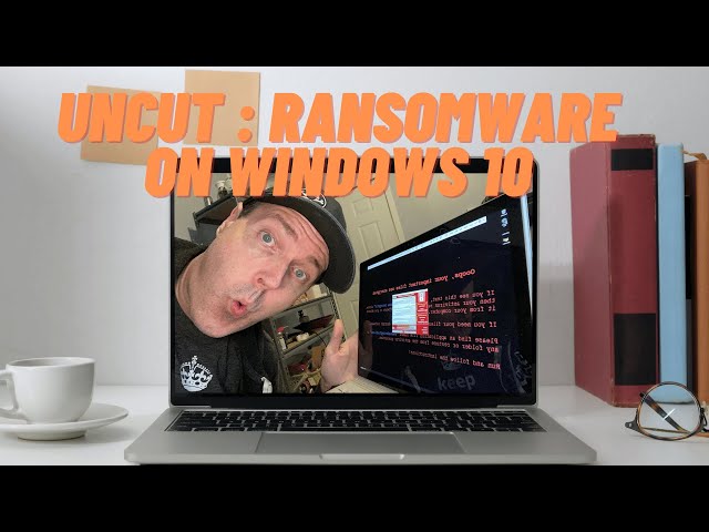 3/10 - Uncut : Ransomware on Windows 10