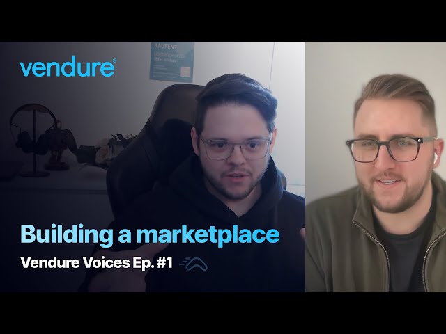 Building a Peer-to-Peer Marketplace with Vendure | Vendure Voices Ep. #1