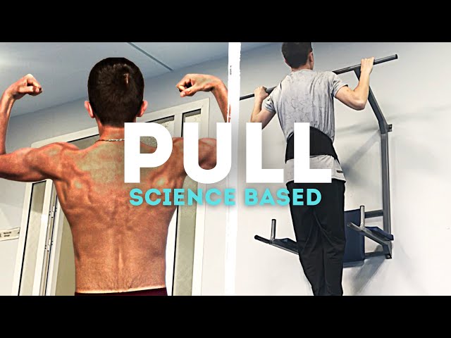The Ultimate Science Based PULL Workout (Sets and Reps Included!)