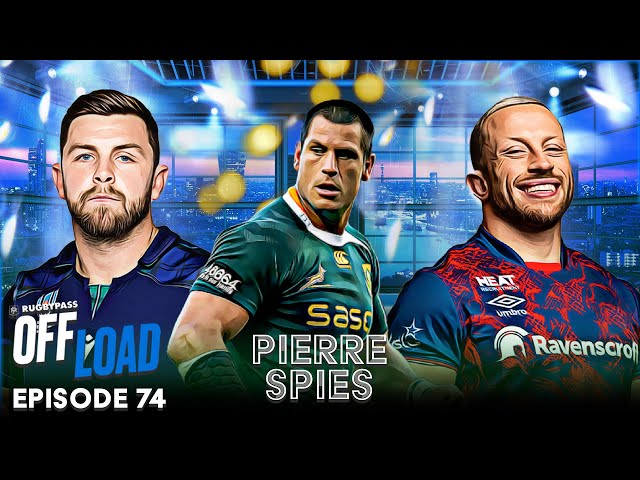 Pierre Spies - Surviving Blood Clots To Become An SA Rugby Legend | RugbyPass Offload EP 74