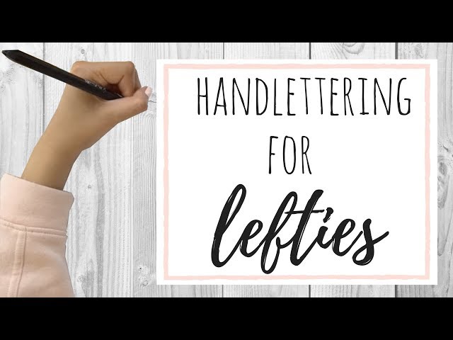 Handlettering for Lefties