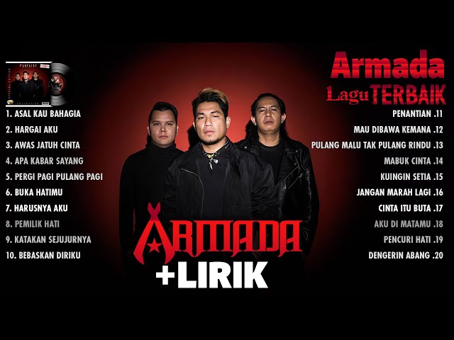 Armada (Full Album) + Lirik ~ Koleksi Lagu Terbaik Armada Band ~ Lagu Terpopuler Sepanjang Masa