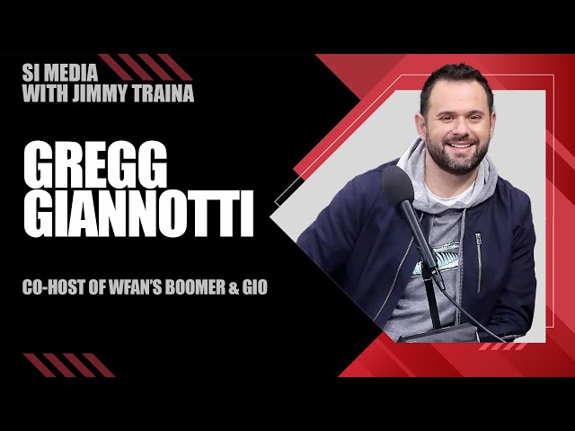 Gregg Giannotti Talks "Boomer and Gio" and Super Bowl Booking Mishap | SI Media | Episode 484