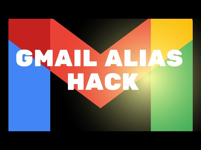 Gmail Alias Hack You Never Knew About