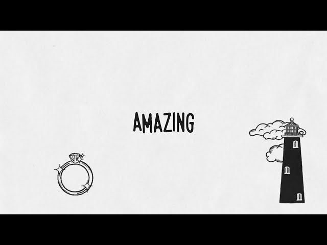 Ed Sheeran - Amazing (Official Lyric Video)
