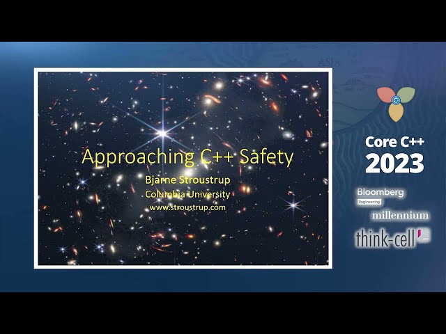 Bjarne Stroustrup :: Approaching C++ Safety