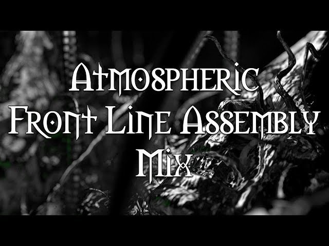 Atmospheric Front Line Assembly Mix