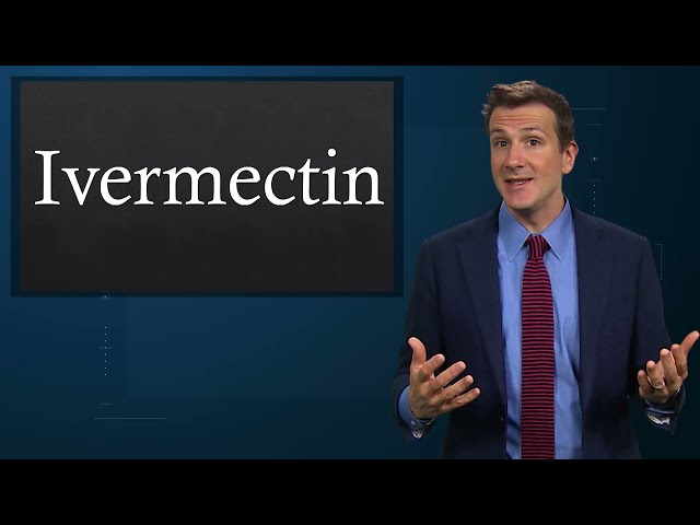 Ivermectin: Breakthrough Coronavirus Cure or Bad Science?