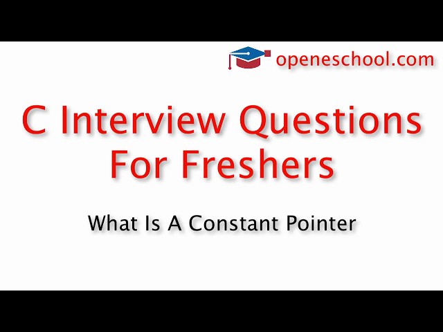 C Interview Questions For Freshers - What is a constant pointer