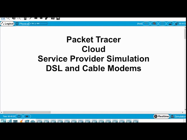 Cisco Packet Tracer - Creating DSL and Cable Service Providers in the Cloud