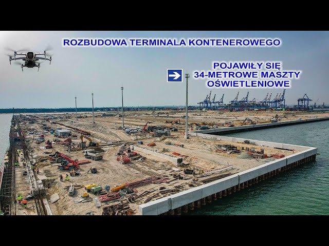 Rozbudowa terminala kontenerowego w Gdańsku. 9.4. Ależ się dzieje na budowie.