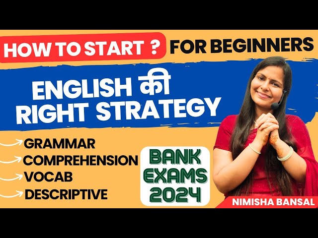 Right Strategy of English for Bank Exams | 100 % tested | How to start | Nimisha Bansal