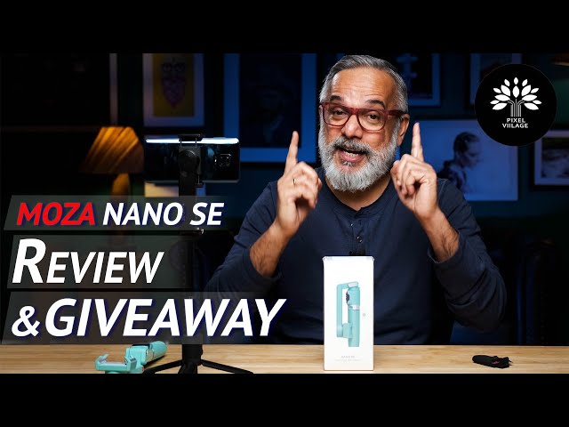 MOZA NANO SE | Most Affordable Mobile Gimbal | Review & GiveAway.