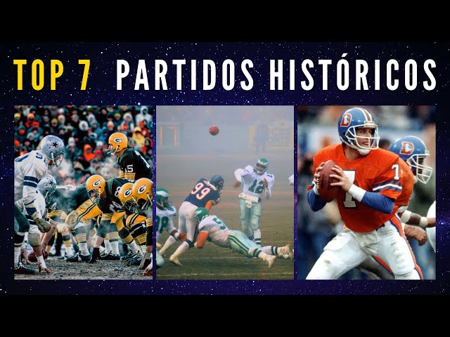 TOP 7 PARTIDOS HISTORICOS | HISTORIA NFL