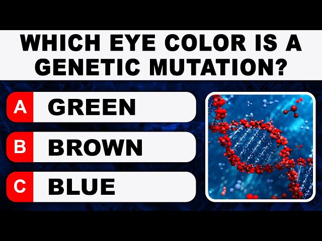 General Knowledge Trivia Quiz : Which Eye Color Is A Genetic Mutation? | Round 18 | 50 Questions