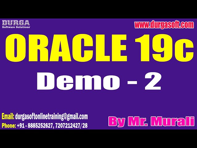ORACLE 19c tutorials || Demo - 2 || by Mr. Murali On 07-05-2024 @10AM IST