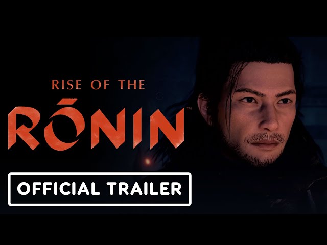Rise of the Ronin - Official Combat Overview Trailer
