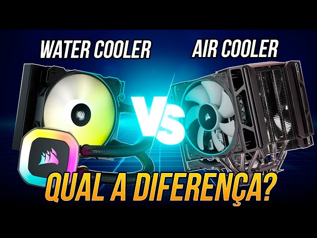 Water cooler vs Air cooler: como muda o resfriamento de processador?