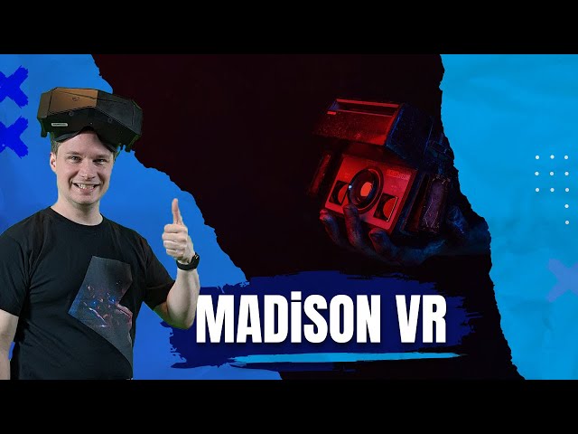 MADiSON VR ist ein heftiges Horrorspiel in VR - Es gibt aber viel zu tun...