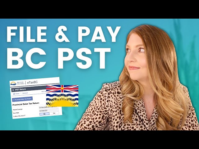 How to File Your BC PST - Small Business Sales Tax in Canada