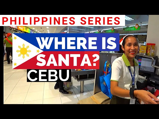 SANTA IS MISSING !! In Cebu : Philippines