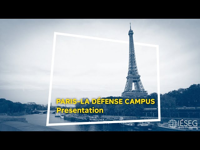 IÉSEG Paris-La Défense Campus | Presentation