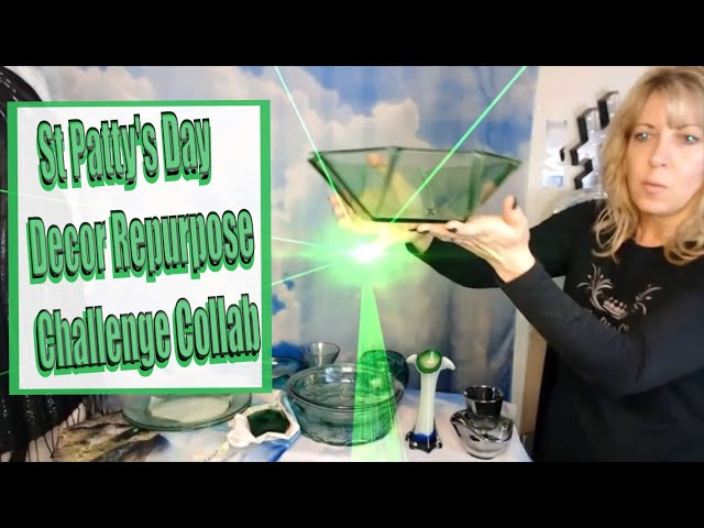St. Pattys Day Decor Challenge Collab ♻️  RePurpose Thrifty Items