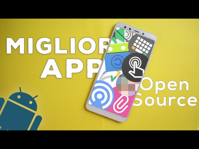 Migliori Applicazioni OPEN SOURCE per Android