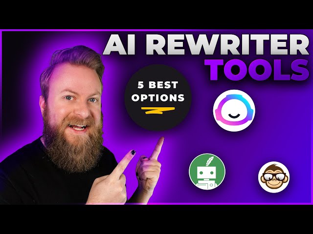 5 Best AI Rewriter Tools in 2024