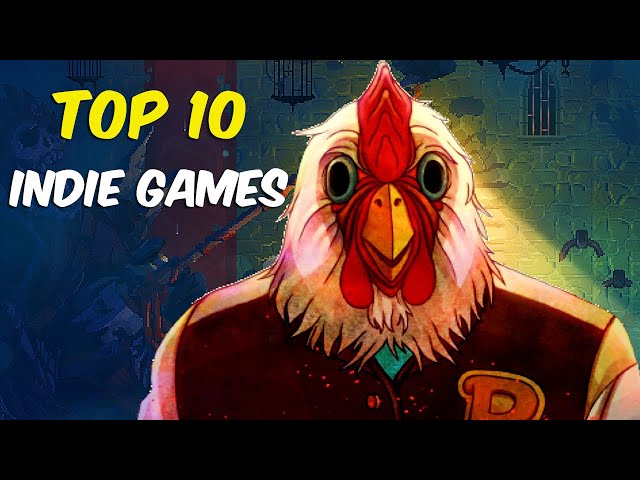 Top 10 Indie Games for True Video Game Gourmets (4K 60FPS)