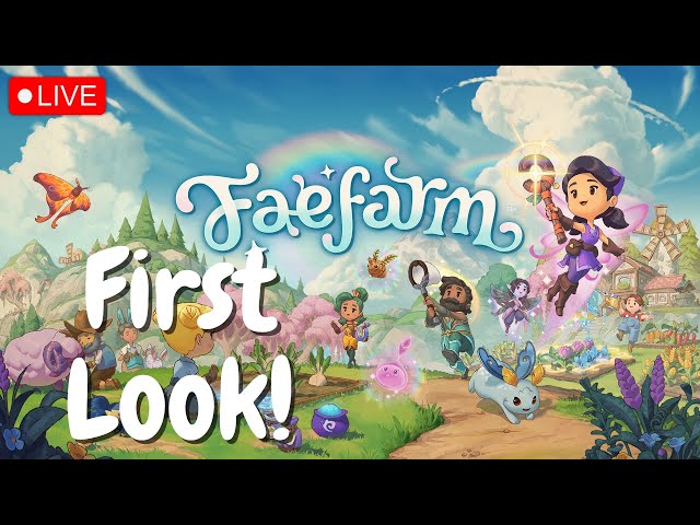 🔴 Checking Out My New Cozy Gaming Obession | Early Access | Fae Farm Stream