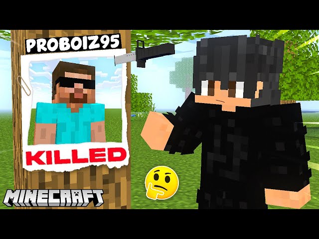 Who KILLED ProBoiz95 in Minecraft!...