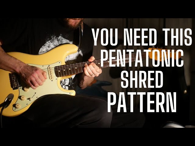 You Need THIS Pattern for Shredding Pentatonics
