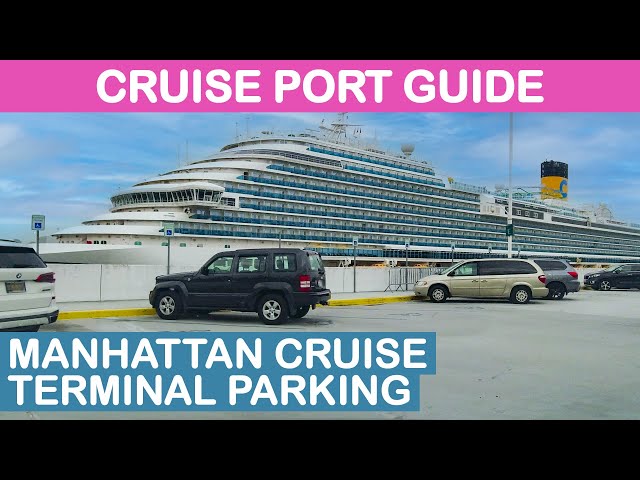 New York City Cruise Port Guide: Manhattan Cruise Terminal Parking