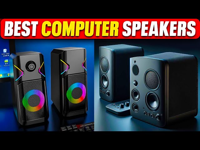 Top 10 Must-Have Computer Speakers in 2024 - Unmissable List! 🌟🎧🔥