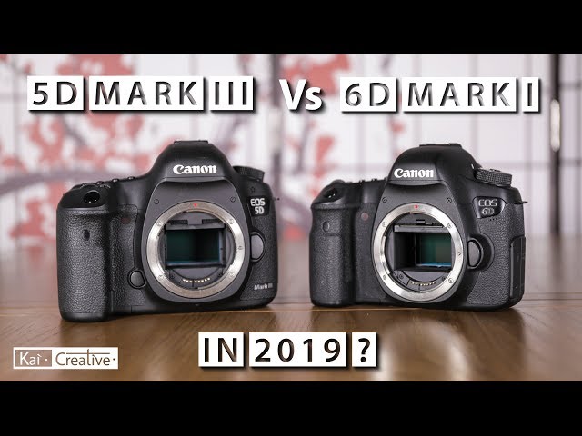 5DMARKIII VS 6D - Cheap in 2019 but which one? | Kaicreative | Freelance Filmmaker