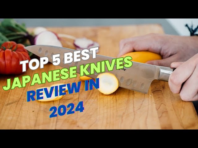 Top 5 Best Japanese Knives review in 2024