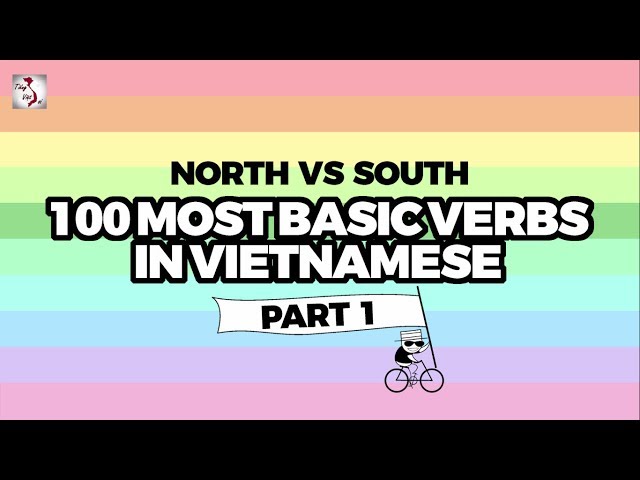 Learn Vietnamese with TVO | North vs South: 100 Most Common Verbs