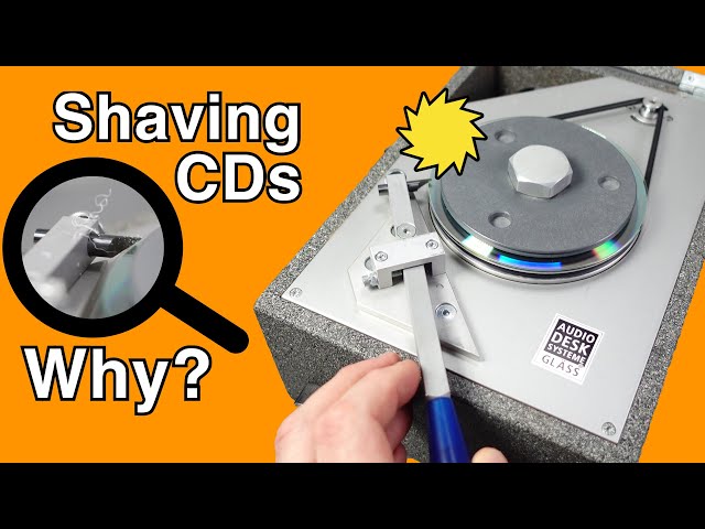 Shaving Compact Discs to improve the sound (?!)