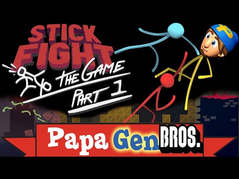 Stick Fight: The Game - PapaGenBROS