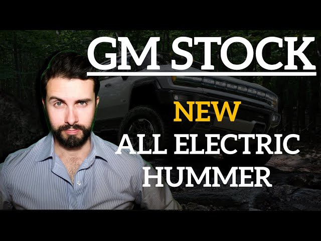 GM Stock | What Does The NEW Electric Hummer Mean for GM Stock Price?