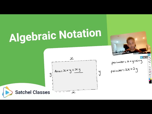 Algebraic Notation | Maths | Satchel Classes