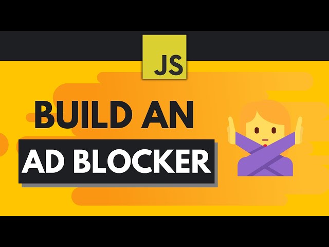 Build Your First AdBlocker - Chrome Extension