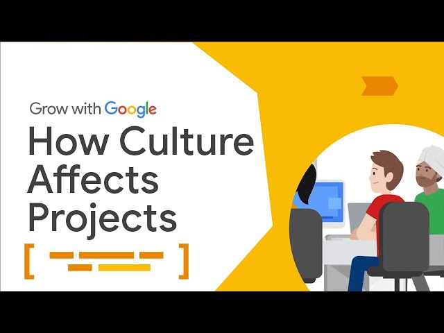 How Company Culture Affects Project Management | Google Project Management Certificate