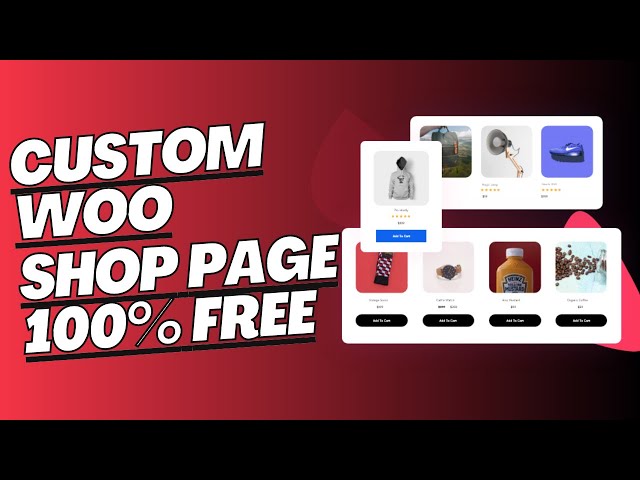 WooCommerce Custom Shop Page Design with Elementor FREE 2024