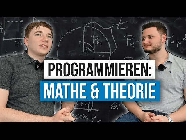 MATHE und Informatik-Theorie: DAS musst du als Programmierer können