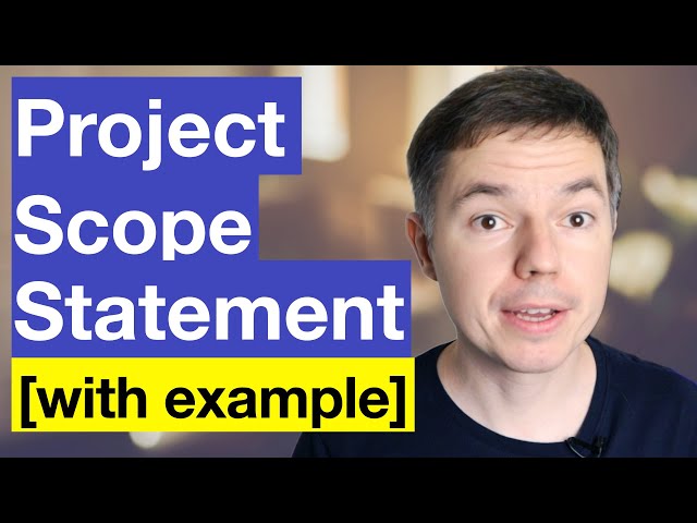 Project Scope Statement: How to Create it on Example