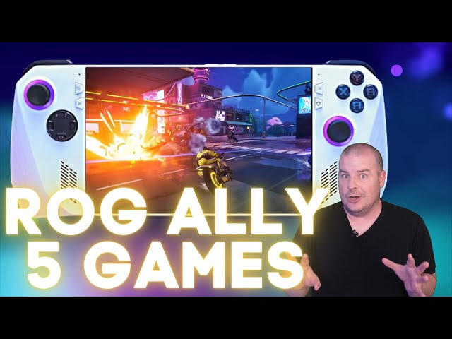 Asus ROG Ally 5 Games I'm Dying to Play